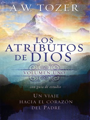 cover image of Los atributos de Dios--Volume 1 (Incluye guía de estudio)